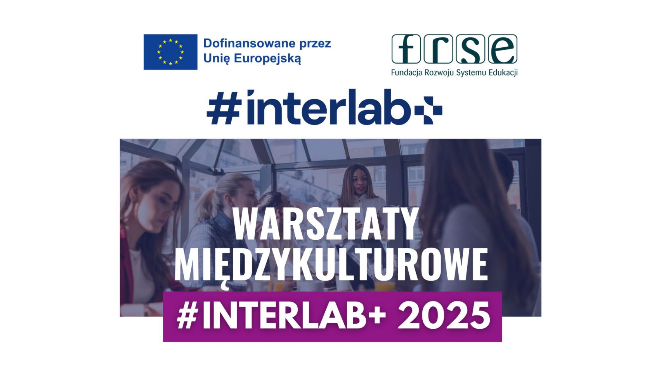 Warsztaty Międzykulturowe #Interlab+ 2025 - KANS